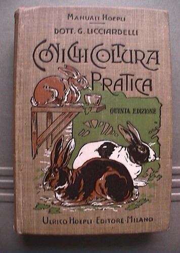 Coniglicoltura pratica - coniglicoltura,